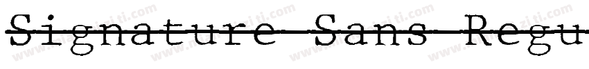 Signature Sans Regul字体转换
